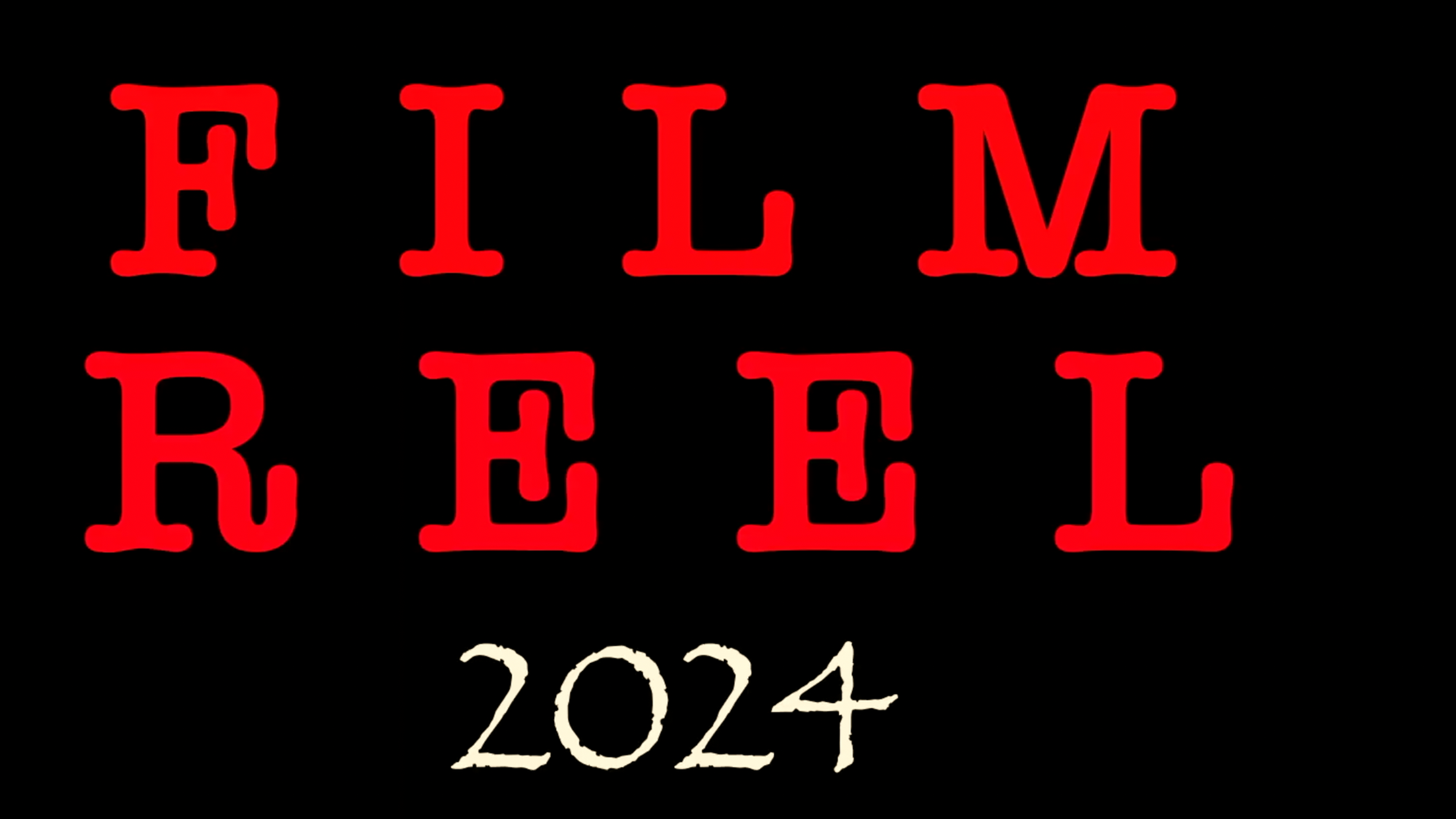 Film Reel 2024